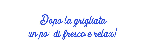 Relax dopo la grigliata